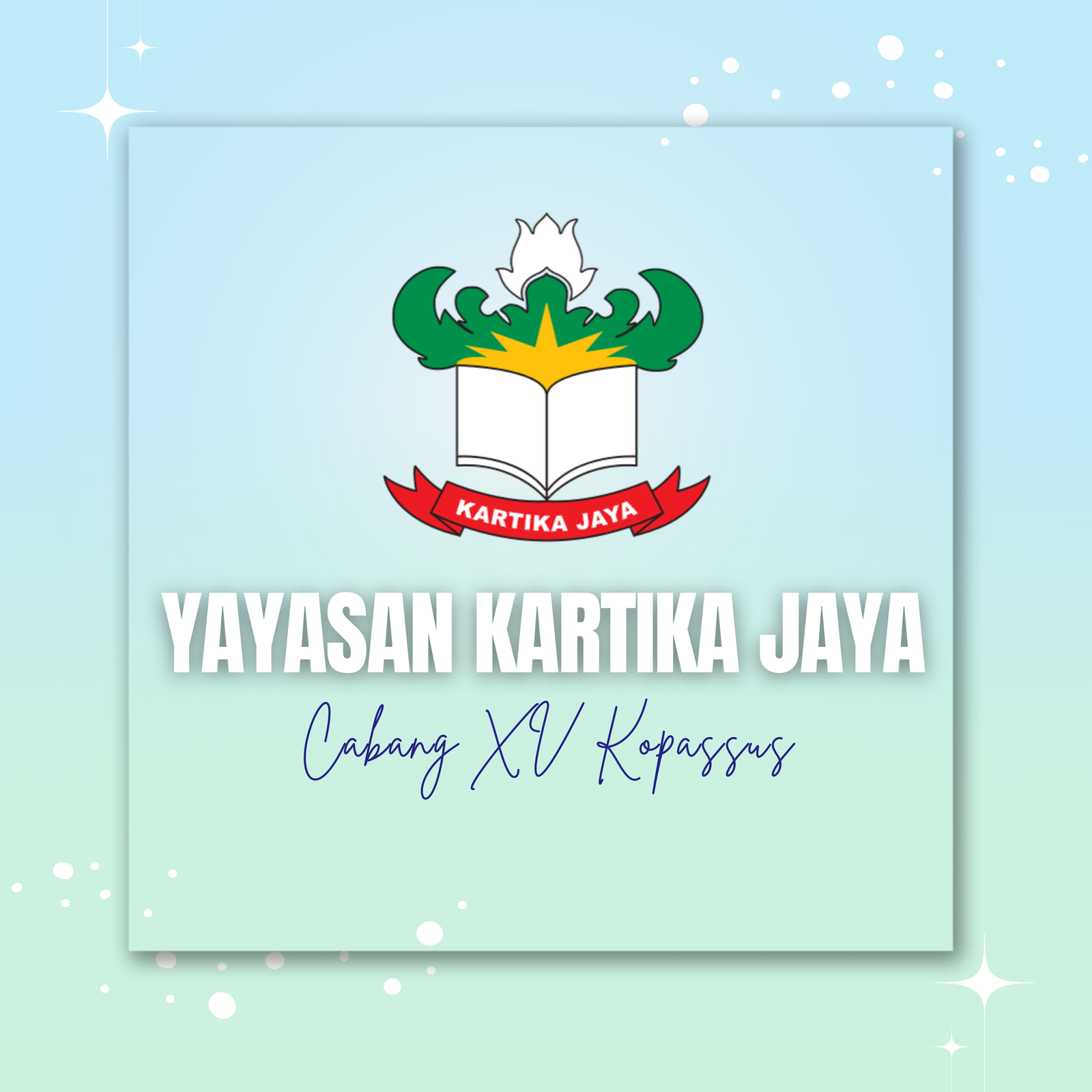 Yayasan Kartika Jaya Cabang XV Kopassus