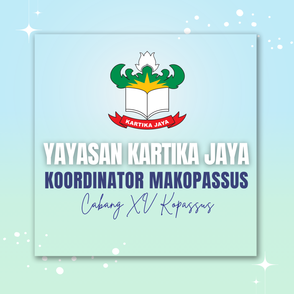 Yayasan Kartika Jaya Koordinator Makopassus Cabang XV Kopassus