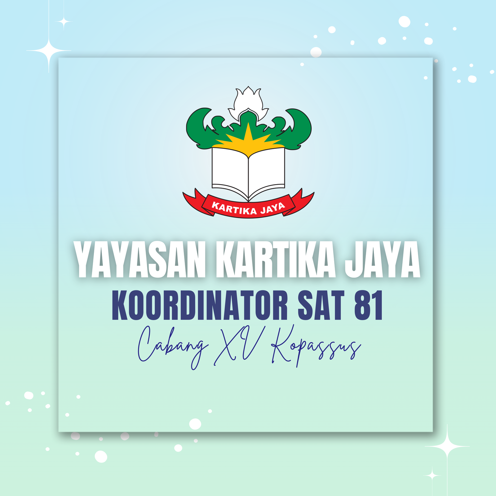 Yayasan Kartika Jaya Koordinator Sat 81 Cabang XV Kopassus