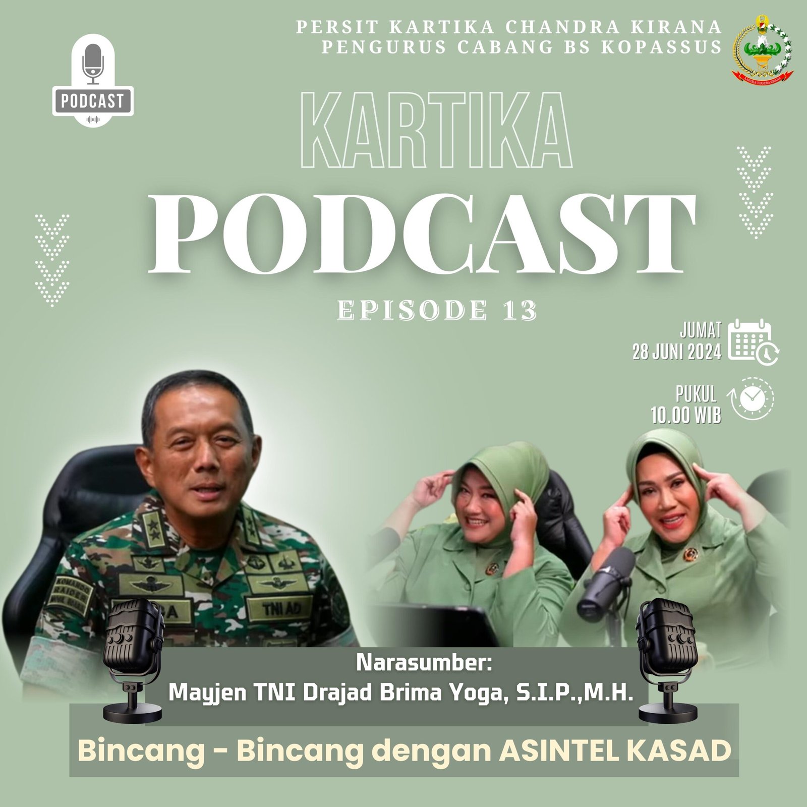 Kartika Podcast Episode 13 Bincang bincang dengan Asisten Intelijen Kasad