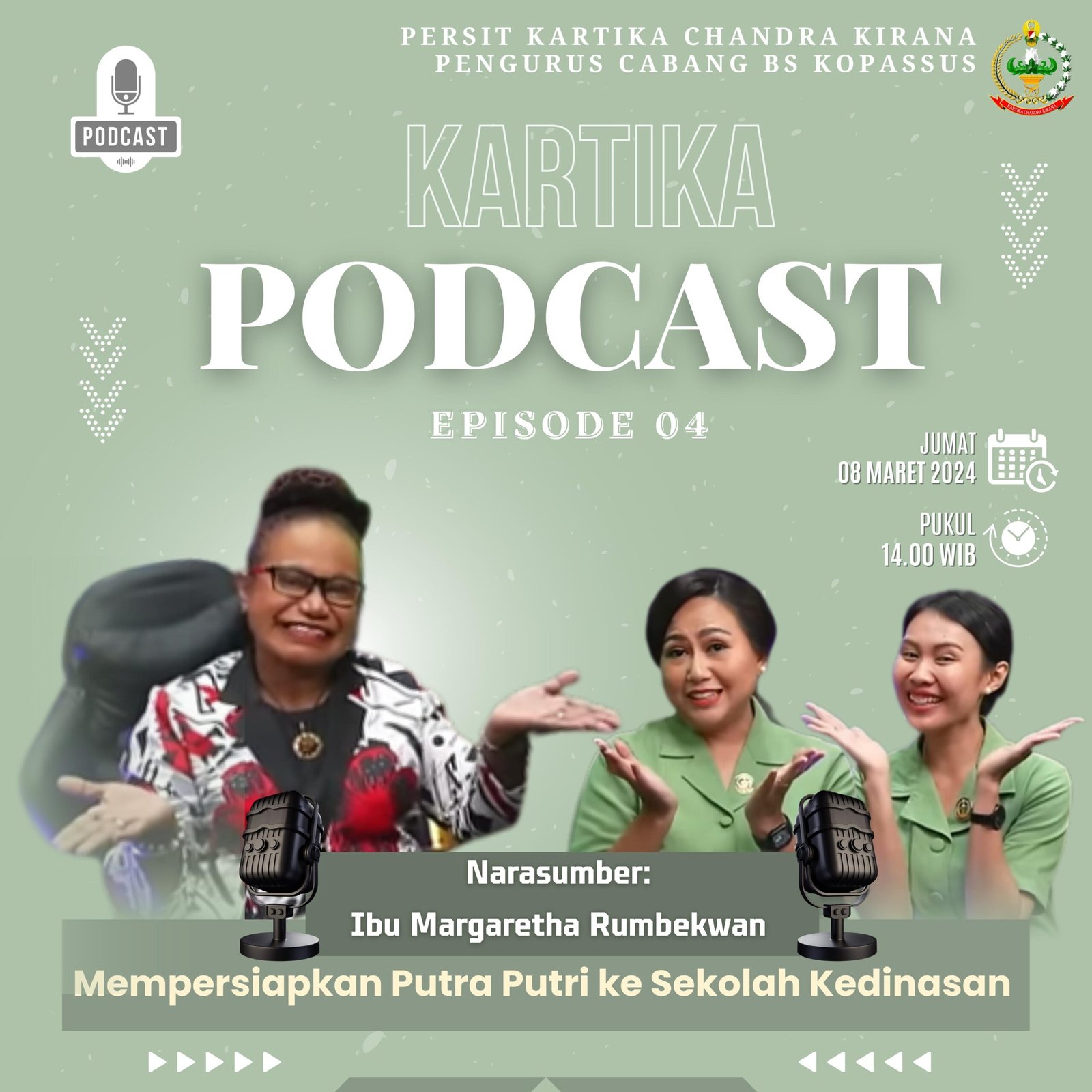 Kartika Podcast Episode 4 Mempersiapkan Putra Putri ke Sekolah Kedinasan