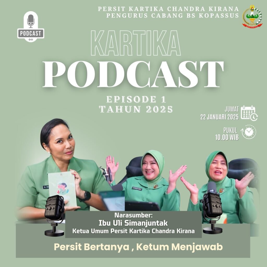 Kartika Podcast Episode 1 2025 Persit Bertanya Ketum Menjawab