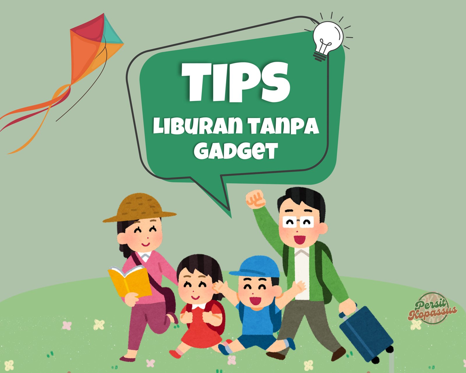 Libur Tanpa Gadget