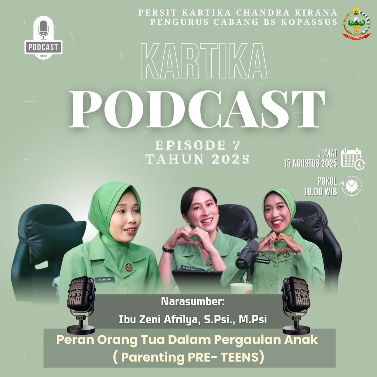 Kartika Podcast Episode 7 Tahun 2025 : Peran Orang Tua Dalam Pergaulan Anak (Parenting Pre-Teens)
