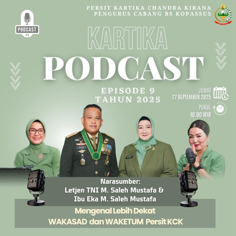 Kartika Podcast : Mengenal Lebih Dekat Wakasad dan Waketum Persit KCK